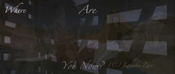 Where are you now?