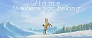  Home is where you belong. 
