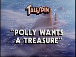TaleSpin : Polly Wants a Treasure picture