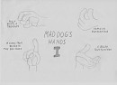 Mad Dog's Hands