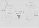 Mad Dog's Hands 2