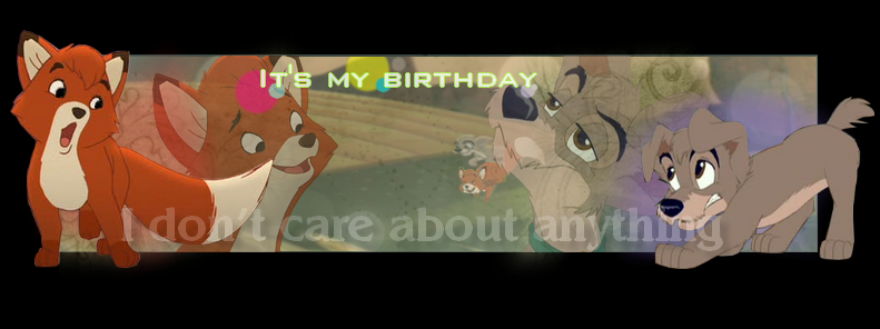 Today It's My Birthday !- Gift for Lupa