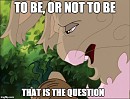 To be, or not be...