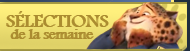 Sélection de la semaine